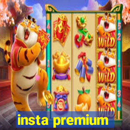 insta premium